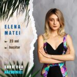 Cine este Elena Matei de la Survivor România 2022