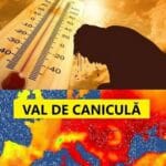 Caniculă fără precedent! Urmează o perioadă caniculară. Nu s-a mai întâmplat așa ceva în istorie