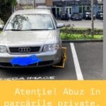 Blocarea roților în parcările private e ILEGALĂ!