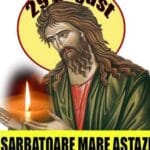 29 august – Tăierea Capului Sfântului Ioan Botezătorul. Zi de post, rugăciune și deschiderea cerurilor