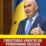 Guvernul a luat decizia finală referitoare la creșterea vârstei de pensionare