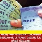 Document obligatoriu pentru pensie. Se trimite la Casa de Pensii de două ori pe an. Altfel, taie banii