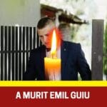 A murit Emil Guiu la doar 22 de ani