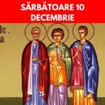 Sărbătoare 10 decembrie. Ce trebuie să faci