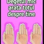 Degetul mic arata totul despre tine – explicația pe care nimeni nu o cunoștea