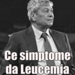 Ce este leucemia, boala care a grăbit sfârșitul lui Mircea Lucescu